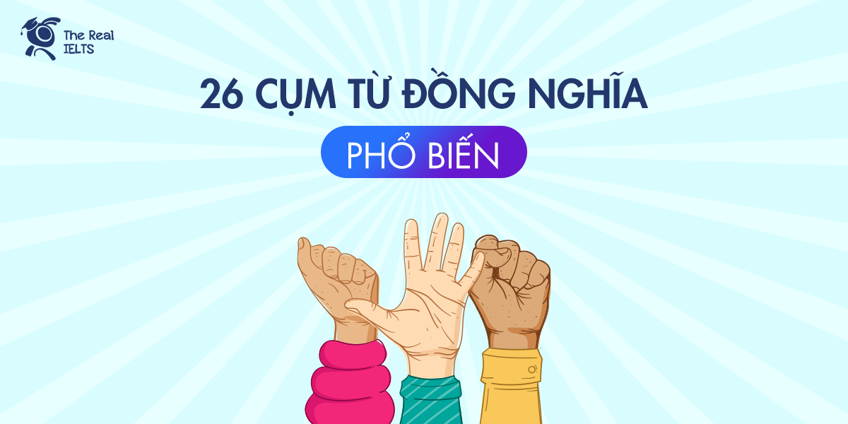 26-cum-tu-dong-nghia-pho-bien-trong-speaking-va-writing-11