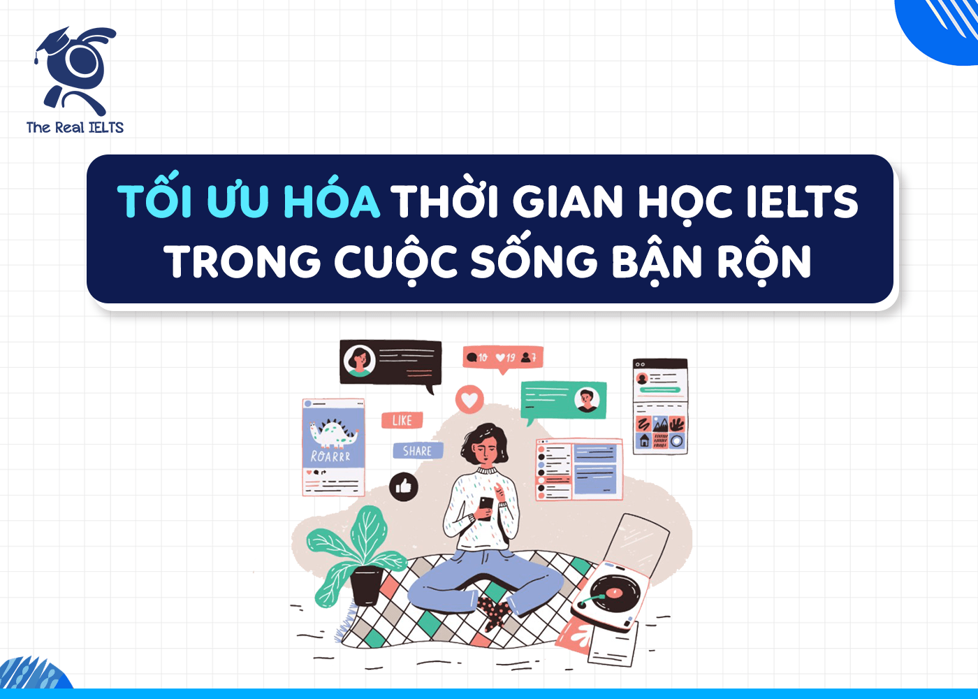 toi-uu-hoa-thời-gian-học-ielts-trong-cuộc-song-bận-rộn