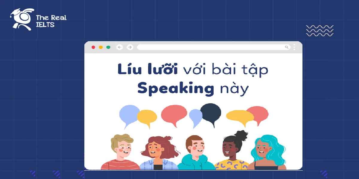 liu-luoi-voi-bai-tap-speaking-nay-99