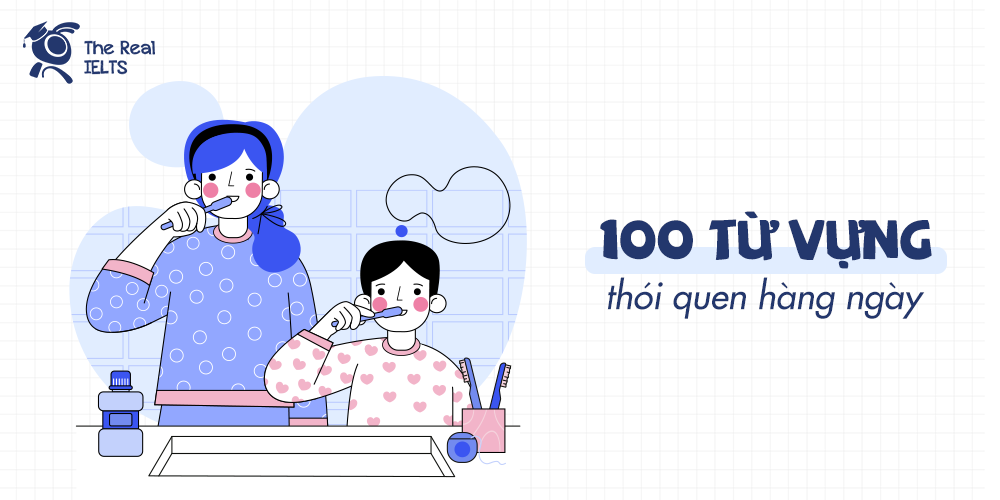 100-tu-vung-tieng-anh-noi-ve-thoi-quen-hang-ngay_feature