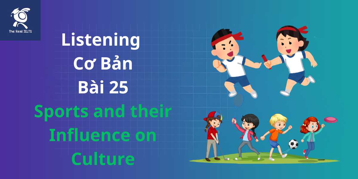 bai-tap-listening-25-sports-and-on-culture