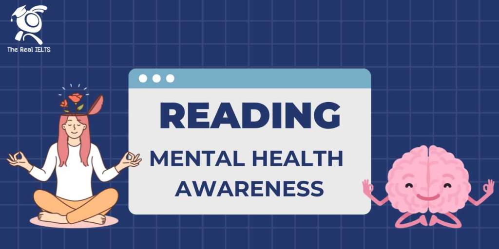 The Real IELTS reading skill part 8 mental health awareness