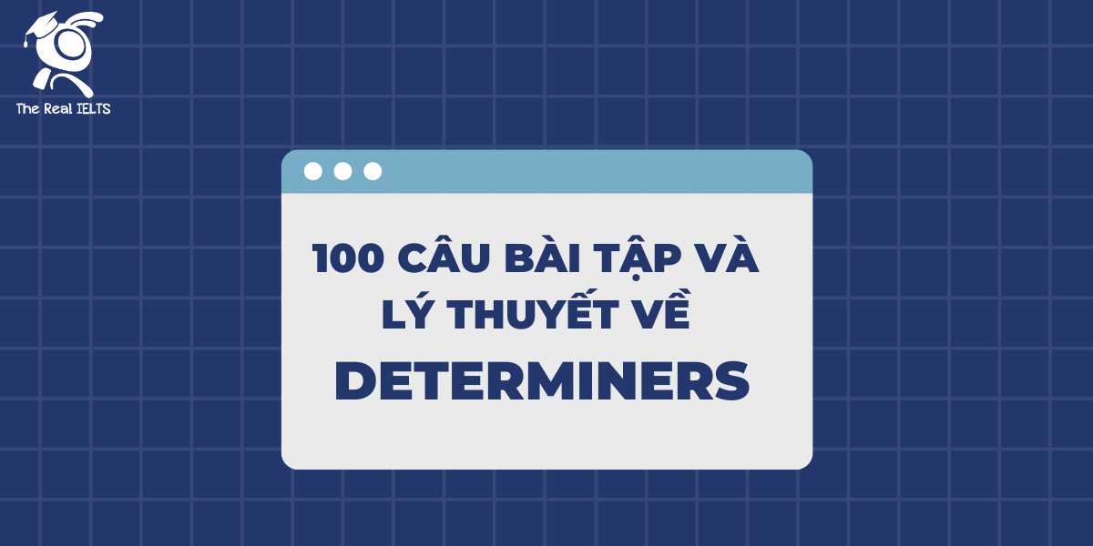 100-ly-thuyet-ve-determiners