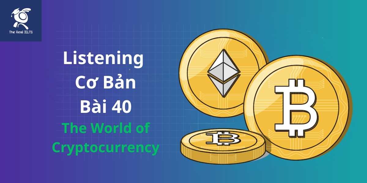 bai-tap-listening-40-cryptocurrency