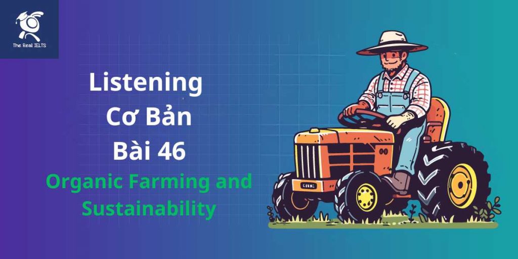 The Real IELTS bai tap listening 46 sustainability