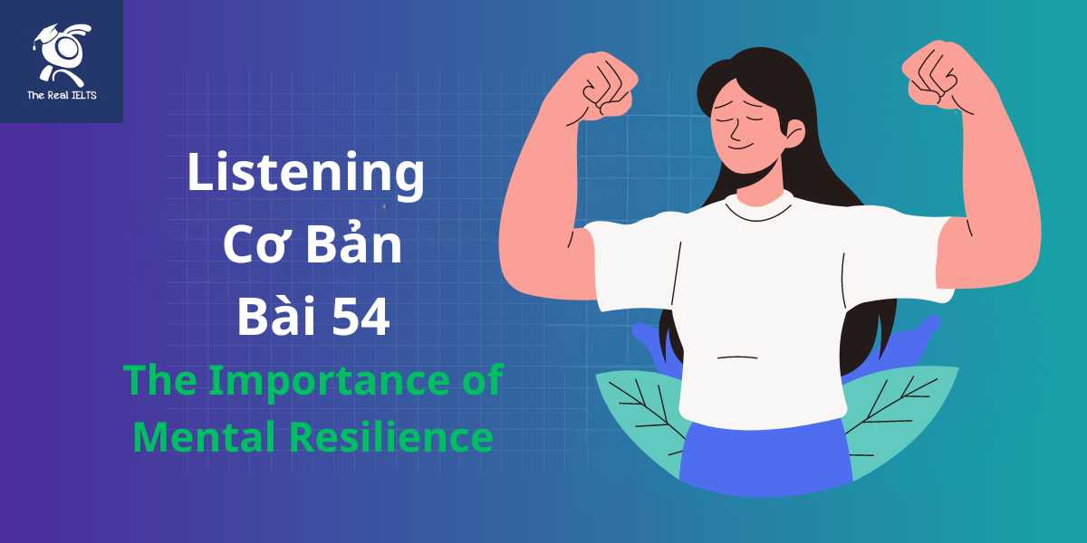 bai-tap-listening-54-mental-resilience