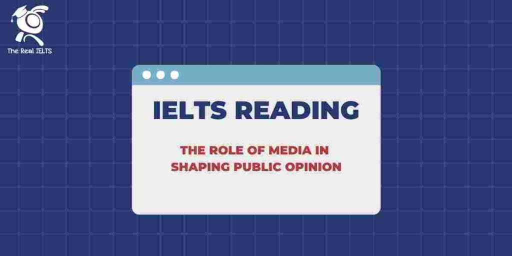 1-ielts-reading-media-in-shaping-public-opinion