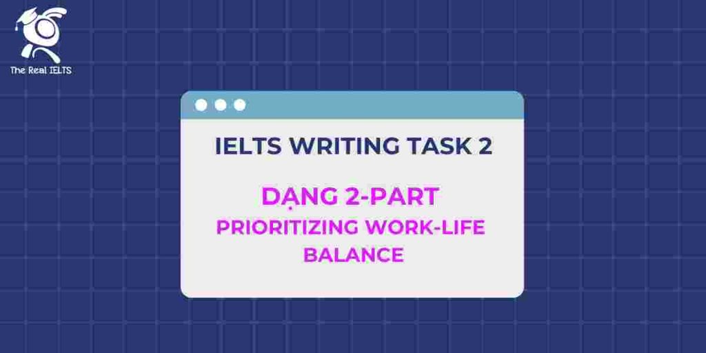 3-ielts-writing-dang-2-part-work-life-balance