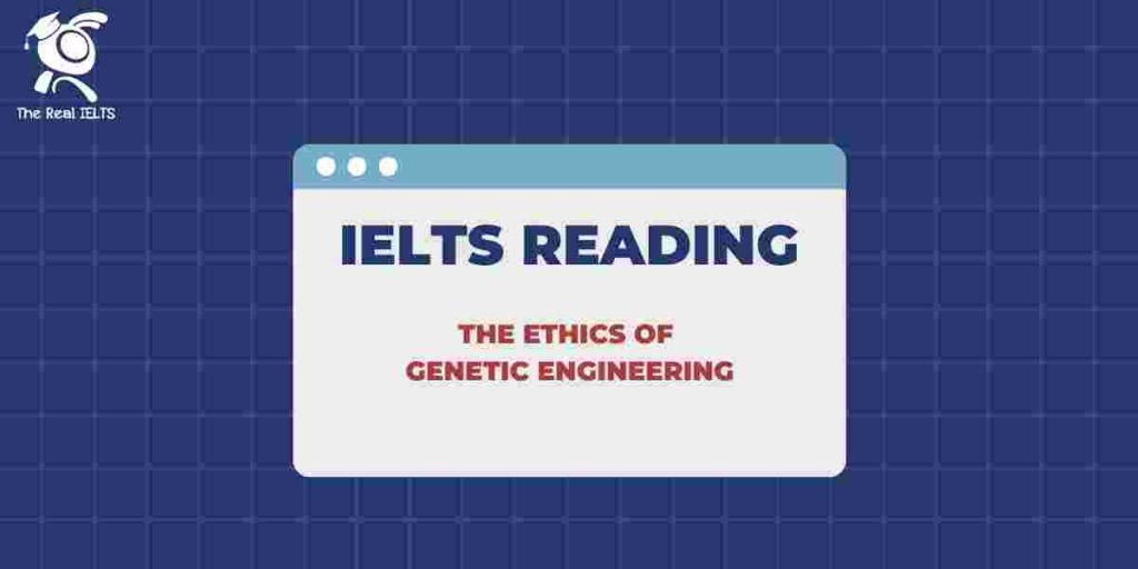 4-ielts-reading-2024-genetic-engineering