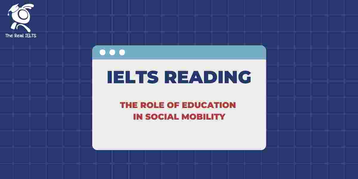 5-ielts-reading-education-in-social-mobility