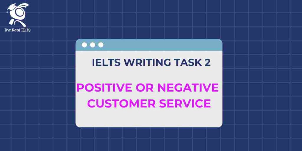 ielts-writing-positive-or-negative-cust-service