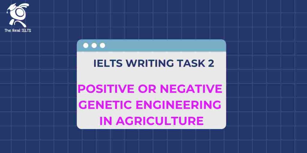 The Real IELTS Luyện thi IELTS Online ielts writing positive or negative genetic