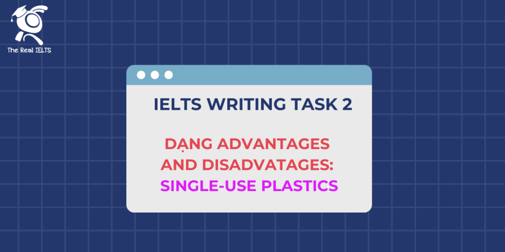 1-ielts-writing-2-advantages-single-use-plastics