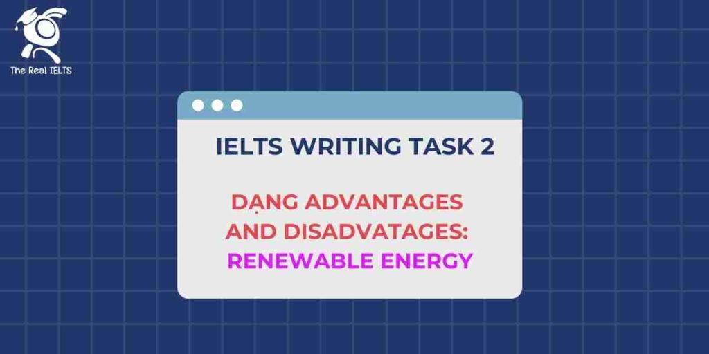 1-ielts-writing-task-2-advantages-renewable-energy