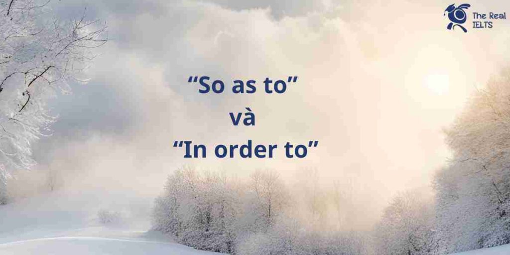 100-viet-lai-cau-voi-so-as-to-va-in-order-to