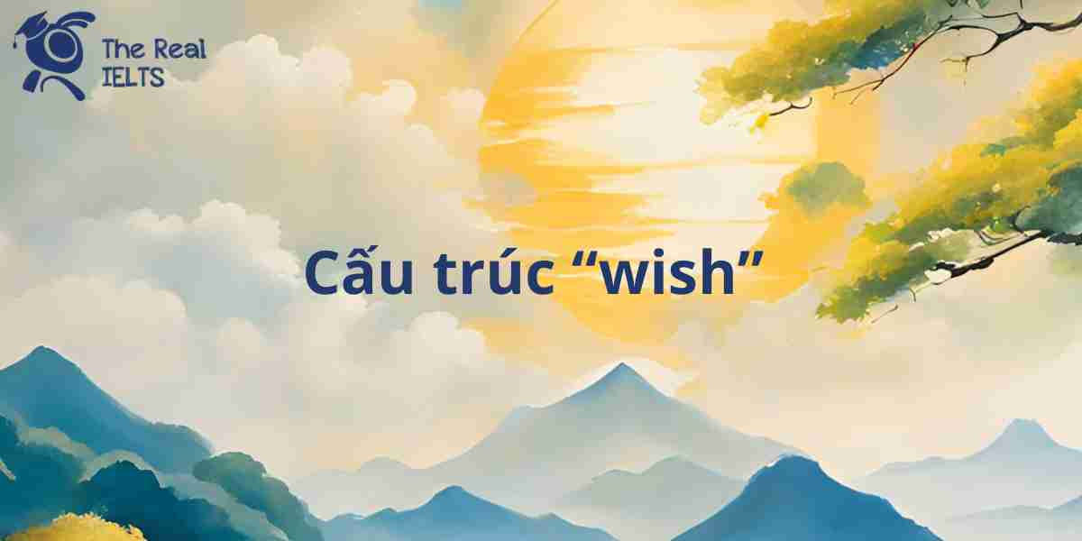 100-viet-lai-cau-wish-trong-cau