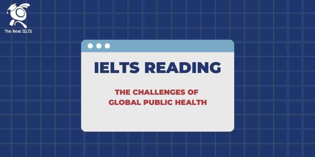 4-ielts-reading-2024-the-challenges-of-global-public-health