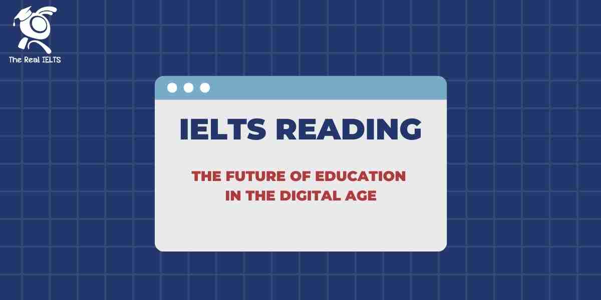 5-ielts-reading-2024-education-in-the-digital-age