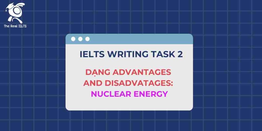 5-ielts-writing-task-2-advantages-nuclear-energy