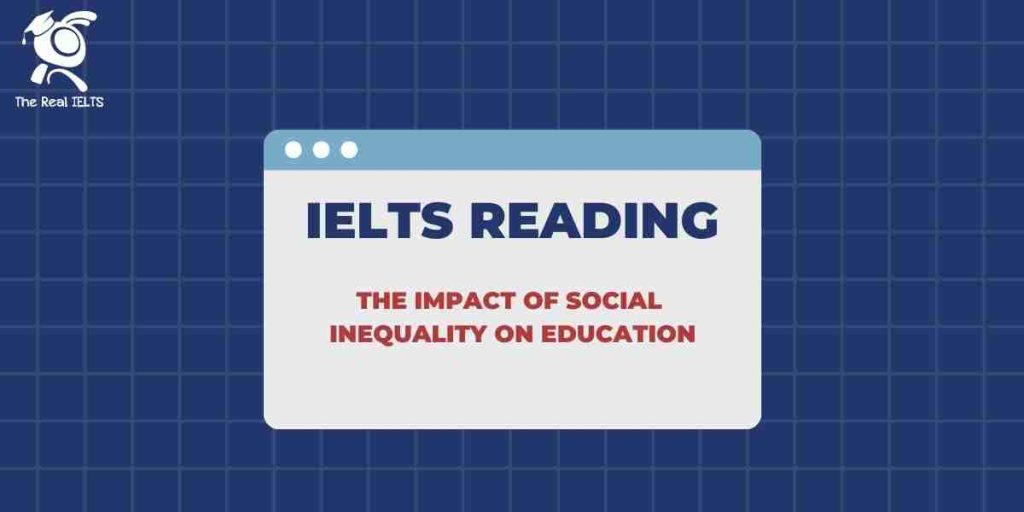 7-ielts-reading-2024-inequality-on-education