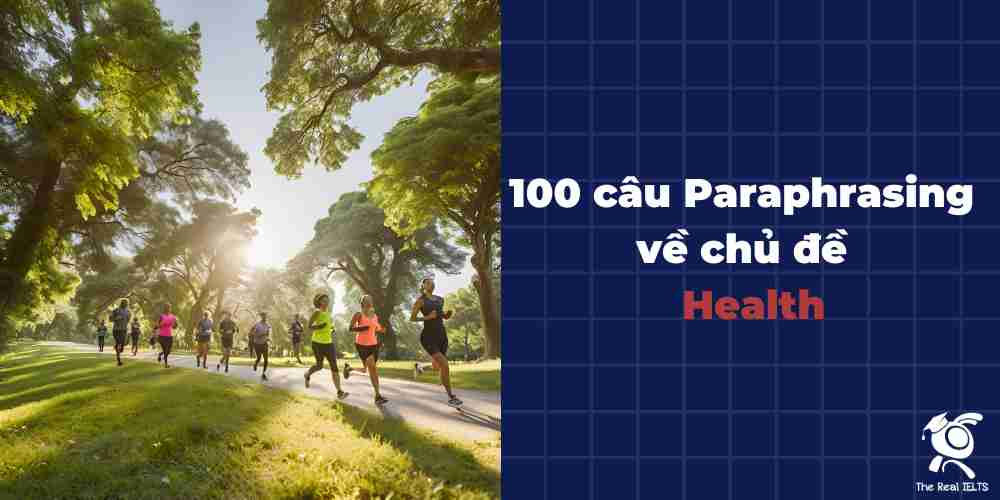 100-cau-paraphrasing-ve-chu-de-Health