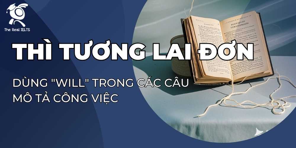 dung-will-trong-cac-cau-mo-ta-cong-viec