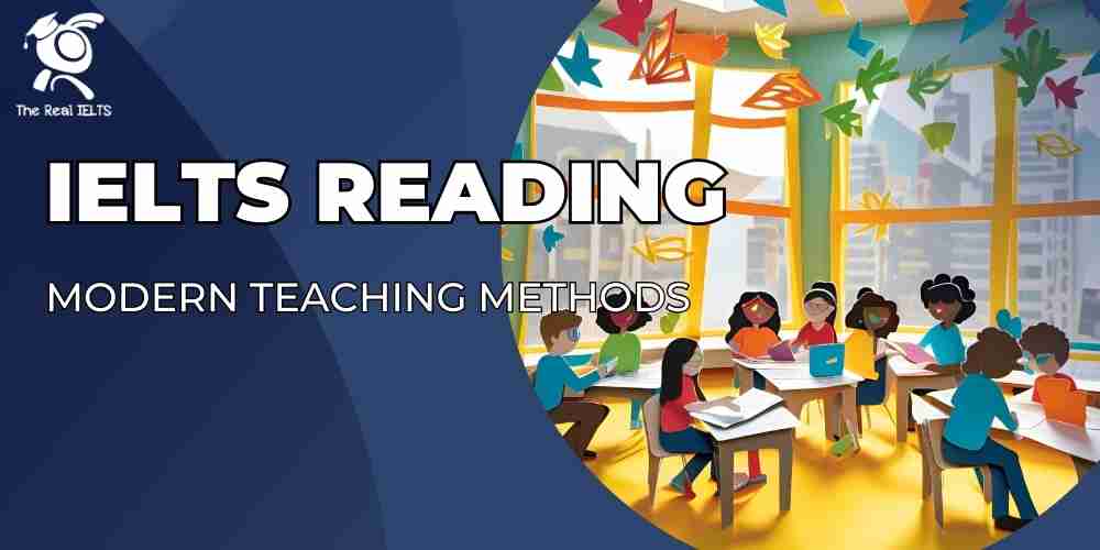 ielts-reading-36-modern-teaching-methods