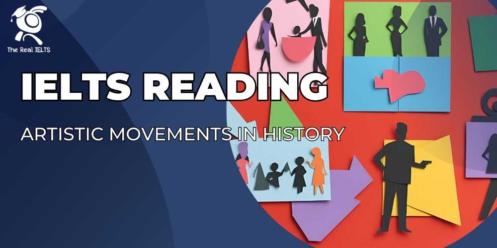 ielts-reading-86-artistic-movements-in-history