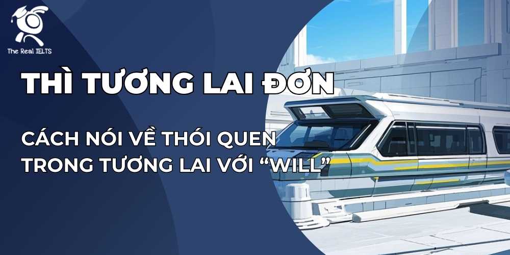 cach-noi-ve-thoi-quen-trong-tuong-lai-voi-will