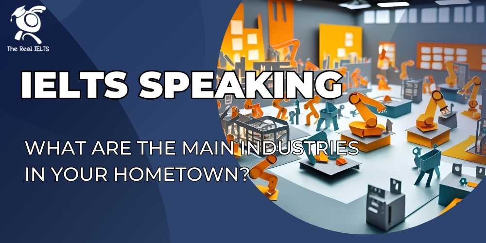 ielts-speaking-your-hometown-cong-nghiep