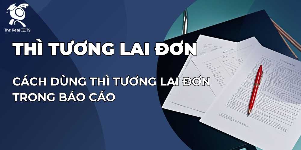 thi-tuong-lai-don-trong-bao-cao