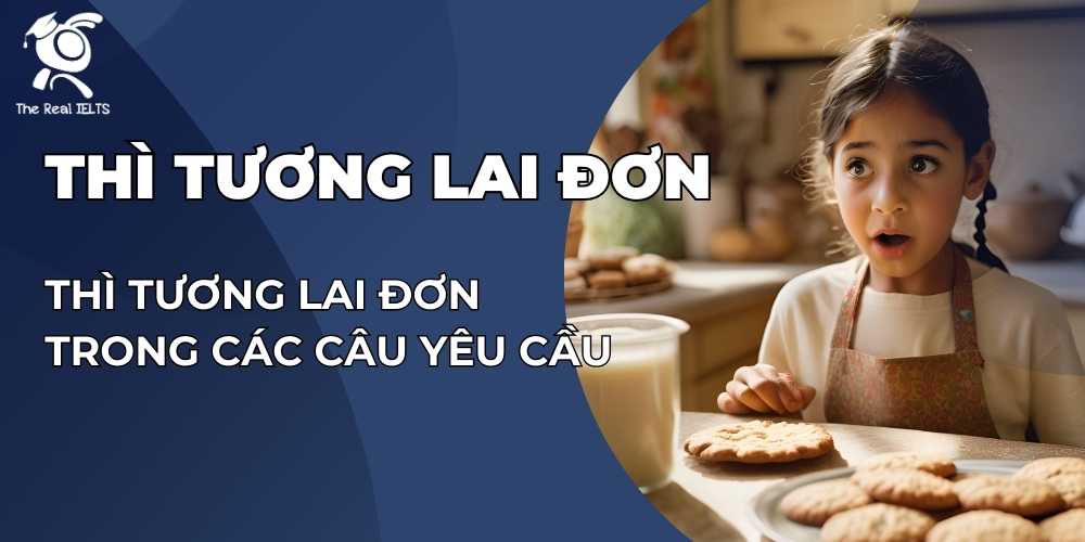 thi-tuong-lai-don-trong-cac-cau-yeu-cau