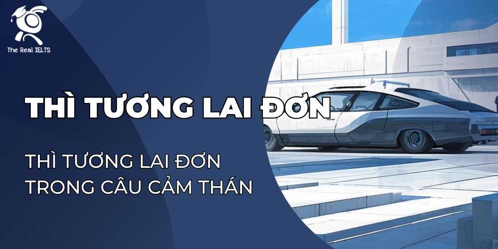 thi-tuong-lai-don-trong-cau-cam-than-1