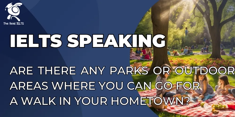 ielts-speaking-go-for-a-walk-in-your-hometown