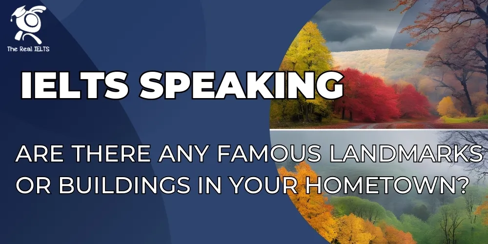 ielts-speaking-landmarks-your-hometown