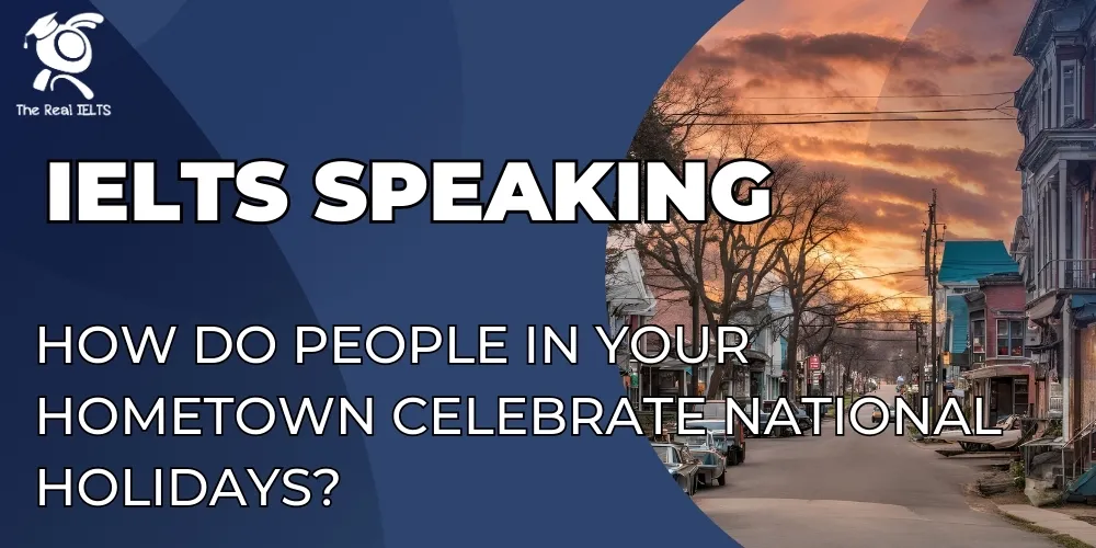 ielts-speaking-your-hometown-celebrate