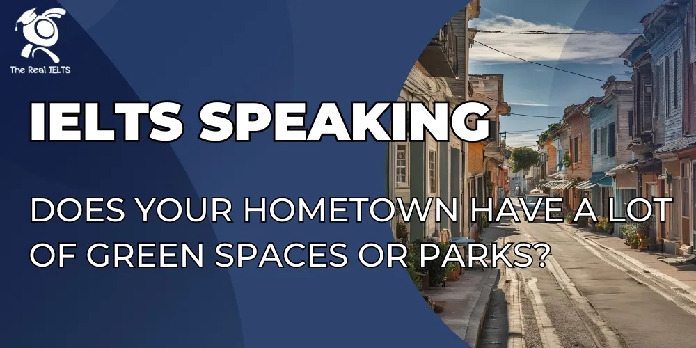 ielts-speaking-your-hometown-green-parks