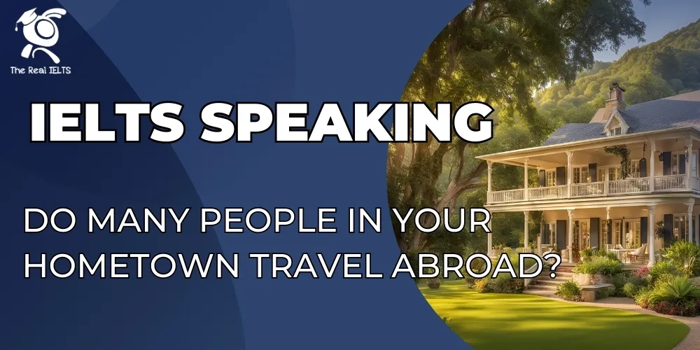 ielts-speaking-your-hometown-travel-abroad