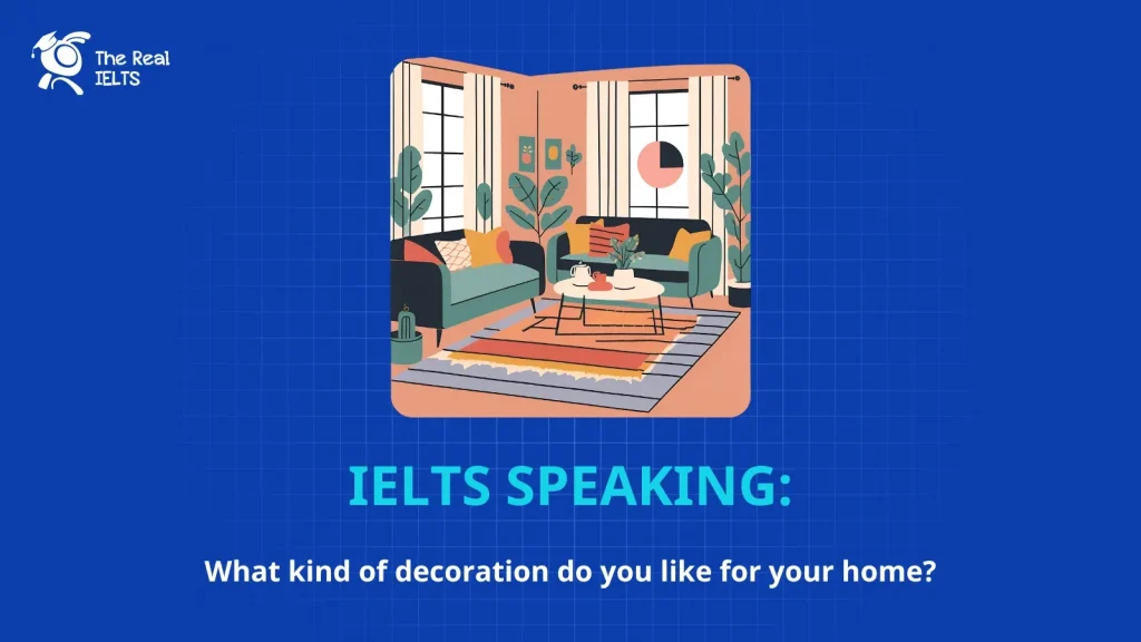 ielts-speaking-do-you-like-for-your-home