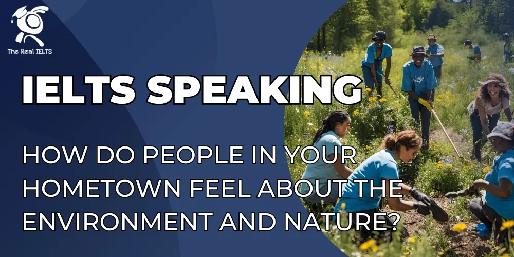 ielts-speaking-your-hometown-environment-nature