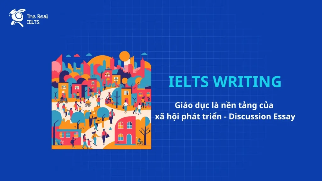 The Real IELTS Luyện thi IELTS Online ielts writing cua hoi phat trien discussion essay 1