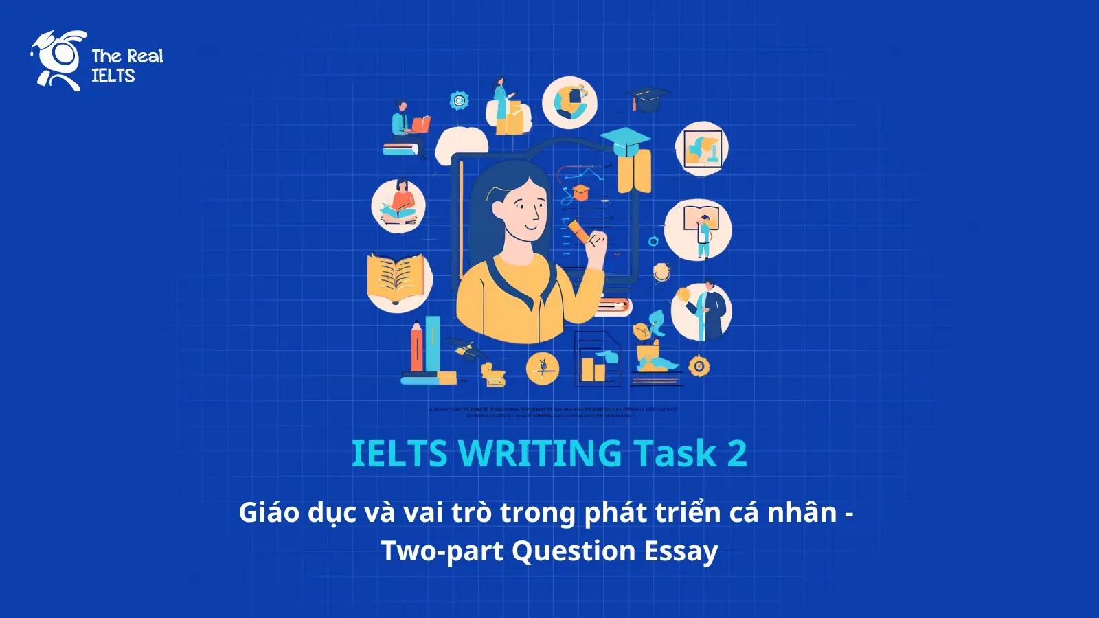 ielts-writing-vai-tro-ca-nhan-two-part-question-essay