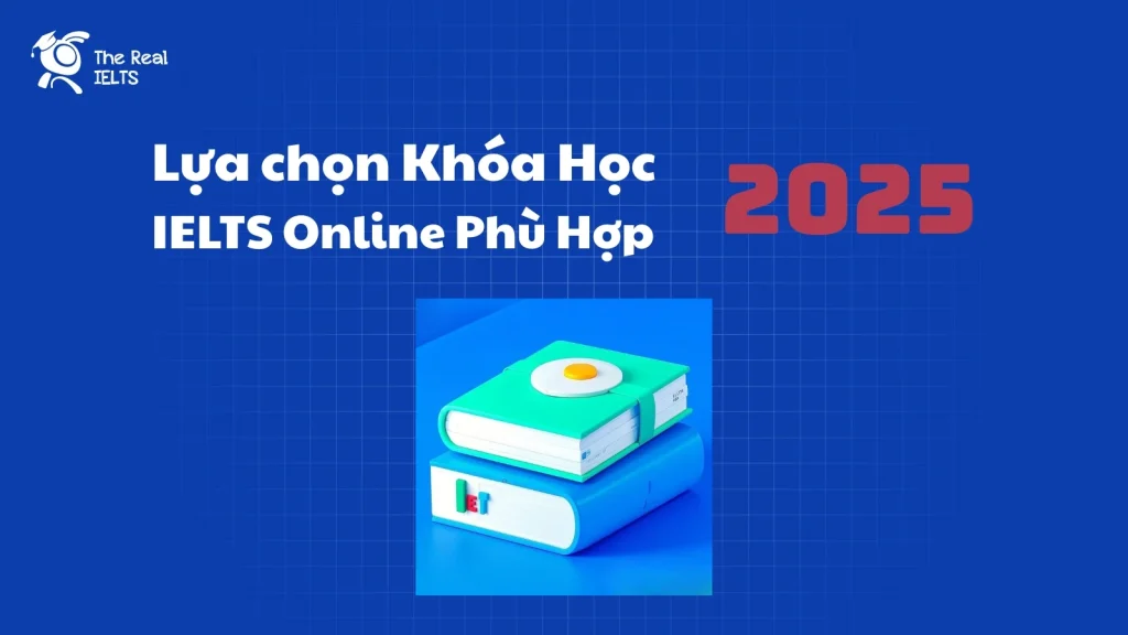 lua-chon-khoa-hoc-ielts-online-phu-hop-