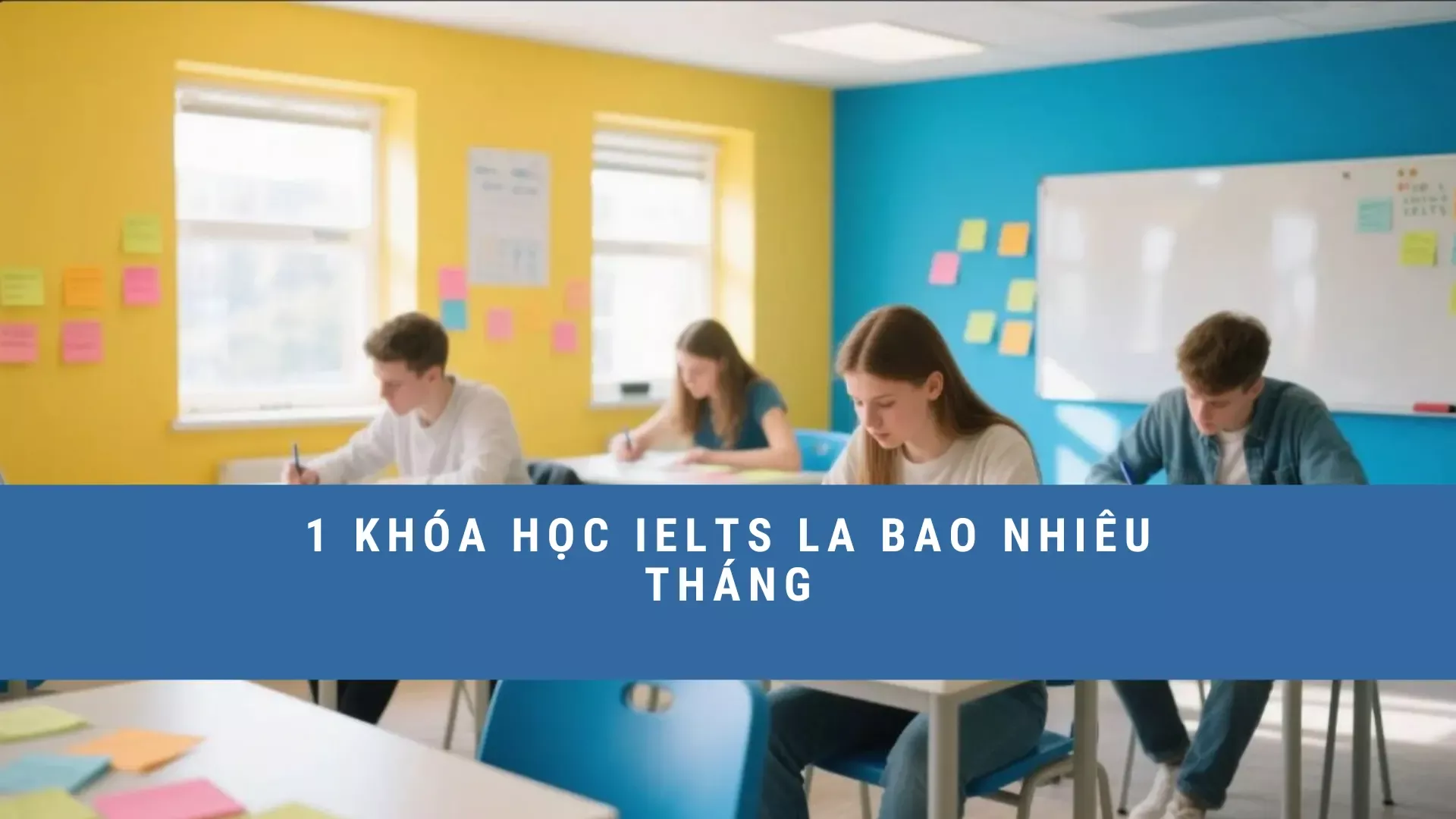 1-khoa-hoc-ielts-la-bao-nhieu-thang