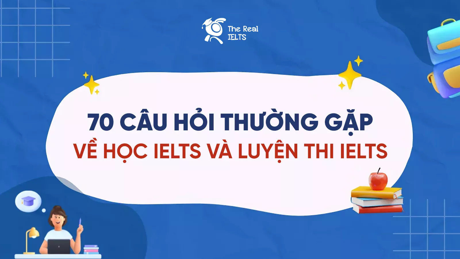 70-cau-hoi-ve-hoc-ielts-va-luyen-thi-ielts