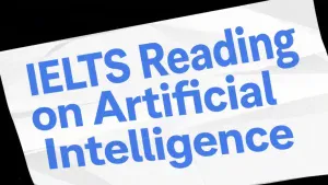 The Real IELTS Luyện thi IELTS Online Thư viện tài liệu IELTS miễn phí ielts-reading-chu-de-tri-tue-nhan-tao