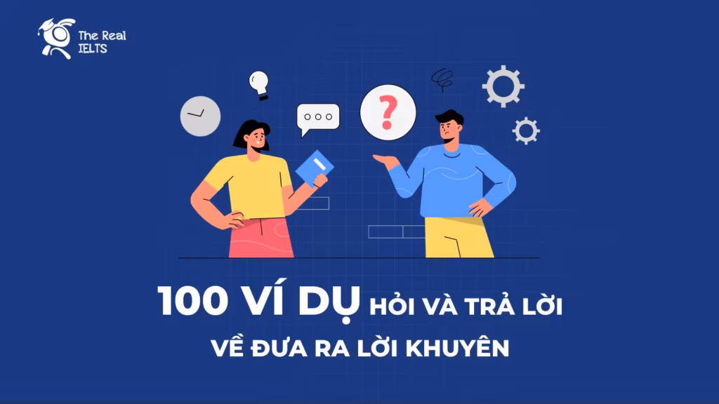 100 ví dụ hỏi và trả lời về Đưa ra lời khuyên
