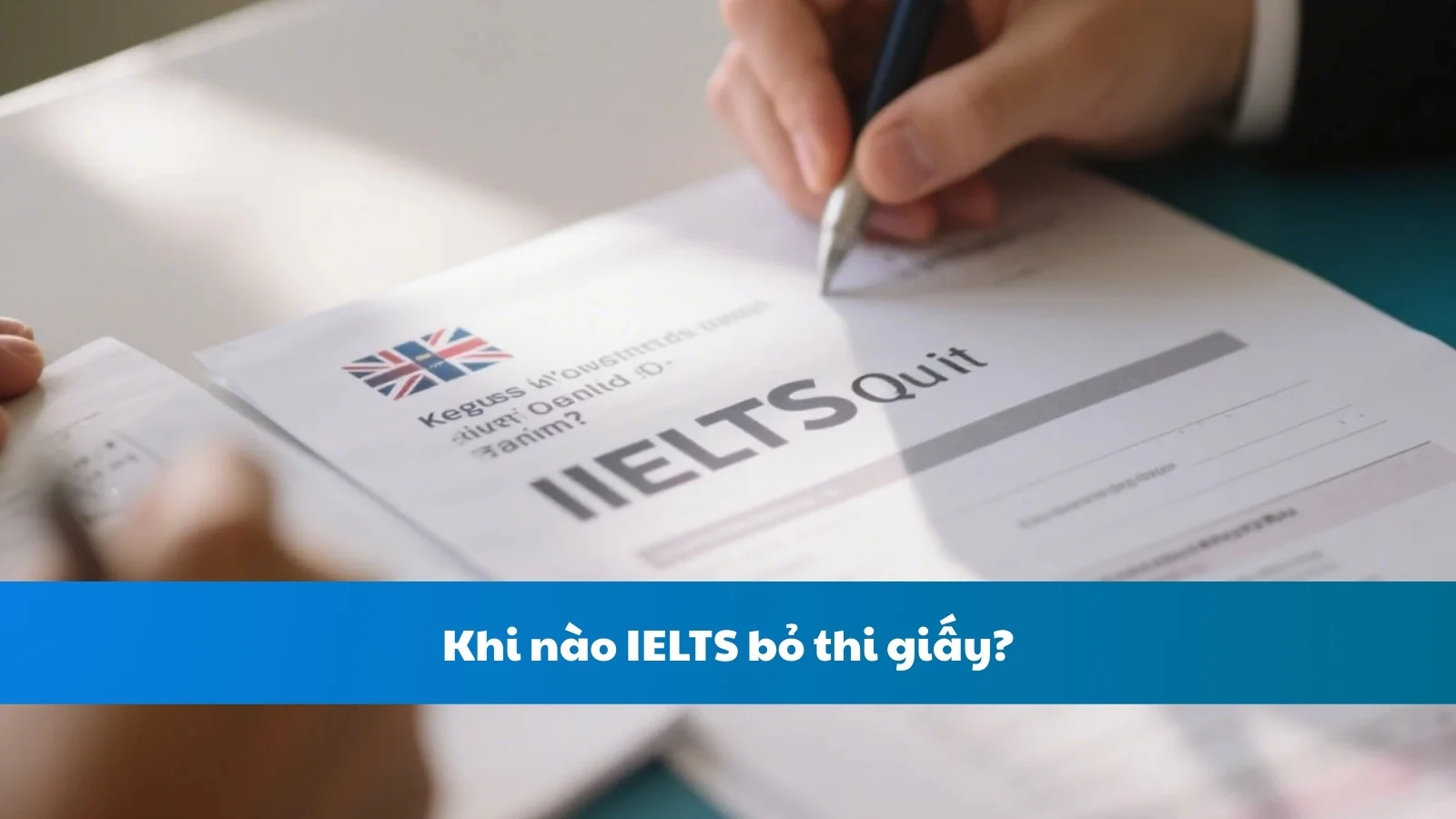 Khi nào IELTS bỏ thi giấy?