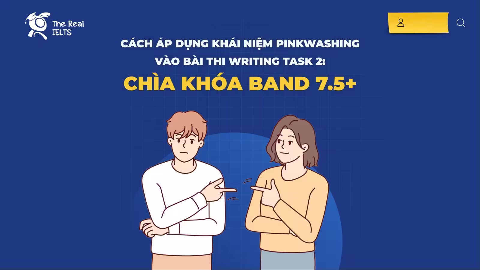 Cách Áp Dụng Khái Niệm Pinkwashing Vào Bài Thi Writing Task 2: Chìa Khóa Band 7.5+