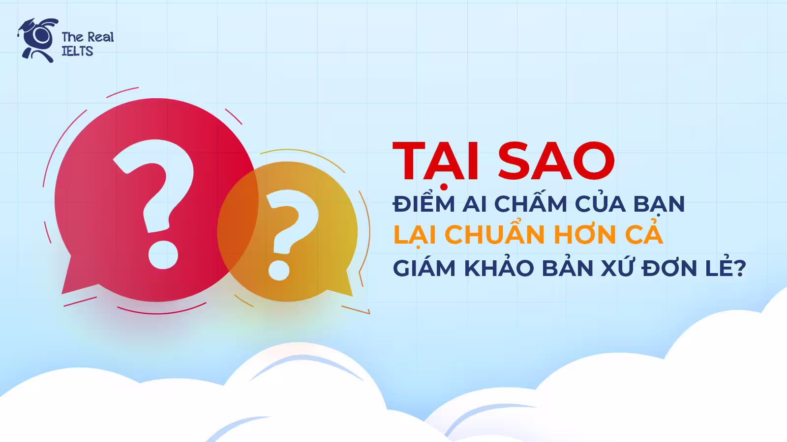 Tại sao điểm AI chấm của bạn lại chuẩn hơn cả Giám khảo bản xứ đơn lẻ? (The Myth of Human Objectivity)